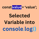 Selected Variable into Console Log